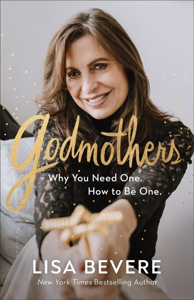Godmothers - Why You Need One. How to Be One hind ja info | Usukirjandus, religioossed raamatud | kaup24.ee
