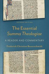 Essential Summa Theologiae - A Reader and Commentary hind ja info | Usukirjandus, religioossed raamatud | kaup24.ee