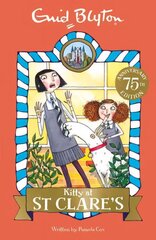 Kitty at St Clare's: Book 6 цена и информация | Книги для подростков и молодежи | kaup24.ee