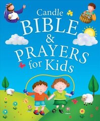 Candle Bible & Prayers for Kids New edition цена и информация | Книги для подростков и молодежи | kaup24.ee