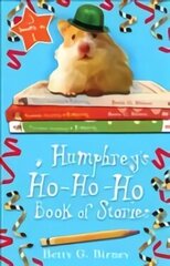 Humphrey's Ho-Ho-Ho Book of Stories Main цена и информация | Книги для подростков и молодежи | kaup24.ee