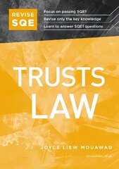 Revise SQE Trusts Law: SQE1 Revision Guide New edition hind ja info | Majandusalased raamatud | kaup24.ee