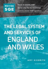 Revise SQE The Legal System and Services of England and Wales: SQE1 Revision Guide New edition hind ja info | Majandusalased raamatud | kaup24.ee