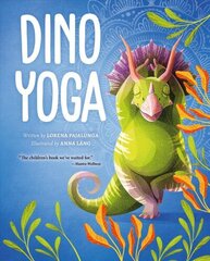 Dino Yoga: A Step-by-Step Guide to 20 Classic Poses for Kids, with Help from Four Dinosaur Friends hind ja info | Noortekirjandus | kaup24.ee