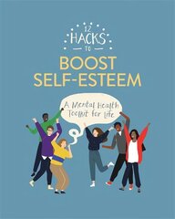 12 Hacks to Boost Self-esteem hind ja info | Noortekirjandus | kaup24.ee