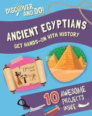 Discover and Do: Ancient Egyptians hind ja info | Noortekirjandus | kaup24.ee