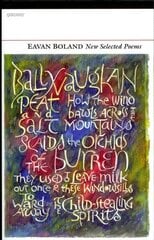 New Selected Poems: Eavan Boland цена и информация | Поэзия | kaup24.ee