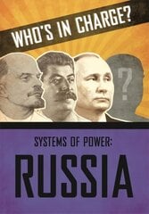 Who's in Charge? Systems of Power: Russia hind ja info | Noortekirjandus | kaup24.ee