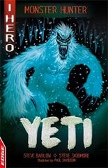 EDGE: I HERO: Monster Hunter: Yeti цена и информация | Книги для подростков и молодежи | kaup24.ee