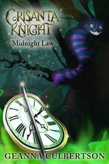Crisanta Knight: Midnight Law: Midnight Law hind ja info | Noortekirjandus | kaup24.ee