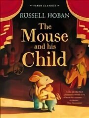 Mouse and His Child Main цена и информация | Книги для подростков и молодежи | kaup24.ee