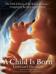 Child Is Born: The fifth edition of the beloved classic--completely revised and updated цена и информация | Самоучители | kaup24.ee