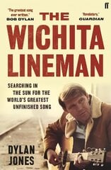 Wichita Lineman: Searching in the Sun for the World's Greatest Unfinished Song Main цена и информация | Книги об искусстве | kaup24.ee