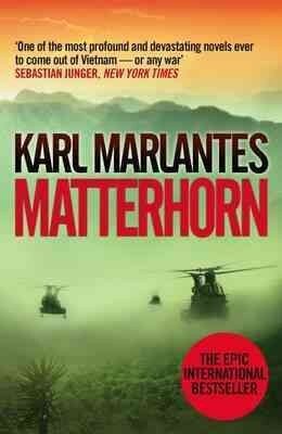 Matterhorn: A Novel of the Vietnam War Main hind ja info | Fantaasia, müstika | kaup24.ee