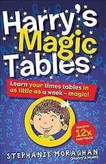 Harry's Magic Tables: Learn your times tables in as little as a week - magic! hind ja info | Noortekirjandus | kaup24.ee