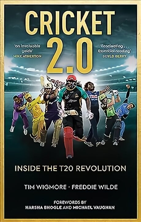 Cricket 2.0: Inside the T20 Revolution - WISDEN BOOK OF THE YEAR 2020 New in Paperback hind ja info | Tervislik eluviis ja toitumine | kaup24.ee