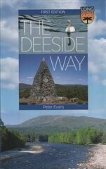 Deeside Way: Long Distance Guide цена и информация | Книги о питании и здоровом образе жизни | kaup24.ee