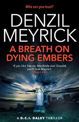 Breath on Dying Embers: A D.C.I. Daley Thriller цена и информация | Фантастика, фэнтези | kaup24.ee