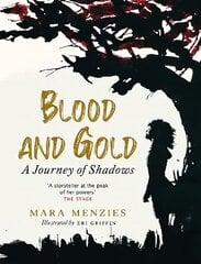 Blood and Gold: A Journey of Shadows цена и информация | Фантастика, фэнтези | kaup24.ee