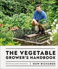 Vegetable Grower's Handbook: Unearth Your Garden's Full Potential цена и информация | Книги по садоводству | kaup24.ee