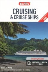 Berlitz Cruising & Cruise Ships 2020 (Berlitz Cruise Guide with free eBook) 28th Revised edition hind ja info | Reisiraamatud, reisijuhid | kaup24.ee