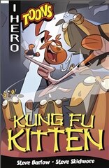 EDGE: I HERO: Toons: Kung Fu Kitten hind ja info | Noortekirjandus | kaup24.ee