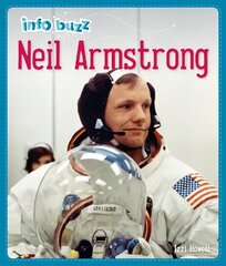 Info Buzz: History: Neil Armstrong цена и информация | Книги для подростков и молодежи | kaup24.ee