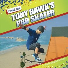 Game On! Tony Hawk's Pro Skater цена и информация | Книги для подростков и молодежи | kaup24.ee