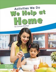 Activities We Do: We Help at Home hind ja info | Noortekirjandus | kaup24.ee