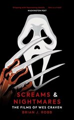 Screams & Nightmares: The Films of Wes Craven цена и информация | Книги об искусстве | kaup24.ee