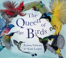 Queen of the Birds hind ja info | Väikelaste raamatud | kaup24.ee