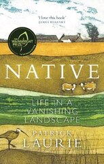 Native: Life in a Vanishing Landscape цена и информация | Развивающие книги | kaup24.ee