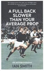 Full Back Slower Than Your Average Prop hind ja info | Elulooraamatud, biograafiad, memuaarid | kaup24.ee