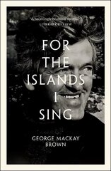 For the Islands I Sing: An Autobiography Reissue hind ja info | Elulooraamatud, biograafiad, memuaarid | kaup24.ee