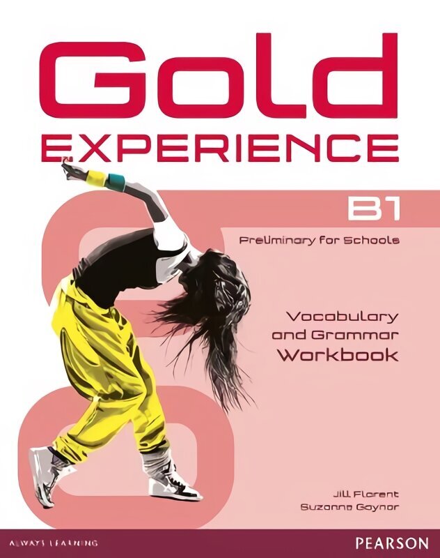 Gold Experience B1 Workbook without key Student edition цена и информация | Võõrkeele õppematerjalid | kaup24.ee