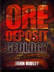 Ore Deposit Geology цена и информация | Книги по социальным наукам | kaup24.ee