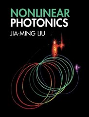 Nonlinear Photonics New edition цена и информация | Книги по социальным наукам | kaup24.ee