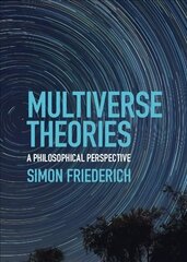 Multiverse Theories: A Philosophical Perspective hind ja info | Majandusalased raamatud | kaup24.ee