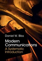 Modern Communications: A Systematic Introduction цена и информация | Книги по социальным наукам | kaup24.ee