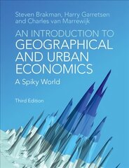 Introduction to Geographical and Urban Economics: A Spiky World 3rd Revised edition цена и информация | Книги по экономике | kaup24.ee