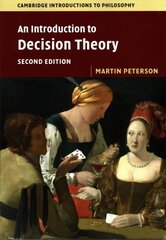 Introduction to Decision Theory 2nd Revised edition, An Introduction to Decision Theory hind ja info | Entsüklopeediad, teatmeteosed | kaup24.ee