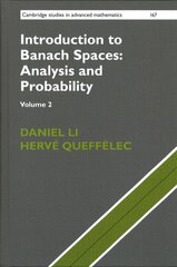 Introduction to Banach Spaces: Analysis and Probability, Volume 2 hind ja info | Majandusalased raamatud | kaup24.ee