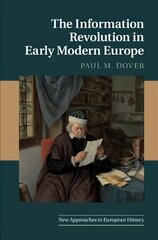 Information Revolution in Early Modern Europe New edition hind ja info | Ajalooraamatud | kaup24.ee