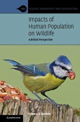 Impacts of Human Population on Wildlife: A British Perspective цена и информация | Книги по социальным наукам | kaup24.ee