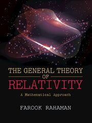 General Theory of Relativity: A Mathematical Approach New edition цена и информация | Книги по экономике | kaup24.ee