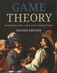 Game Theory 2nd Revised edition цена и информация | Книги по экономике | kaup24.ee