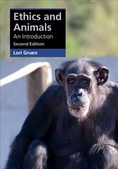 Ethics and Animals: An Introduction 2nd Revised edition hind ja info | Ajalooraamatud | kaup24.ee