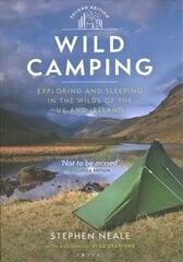 Wild Camping: Exploring and Sleeping in the Wilds of the UK and Ireland 2nd edition цена и информация | Книги о питании и здоровом образе жизни | kaup24.ee