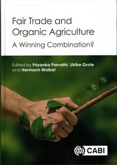 Fair Trade and Organic Agriculture: A Winning Combination? hind ja info | Ühiskonnateemalised raamatud | kaup24.ee