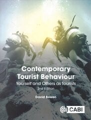 Contemporary Tourist Behaviour: Yourself and Others as Tourists 2nd edition цена и информация | Книги по экономике | kaup24.ee